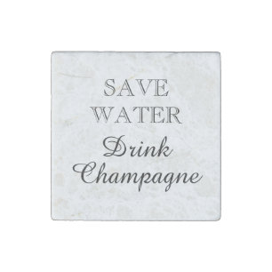 Save Water Drink Champagne funny square Stone Magnet
