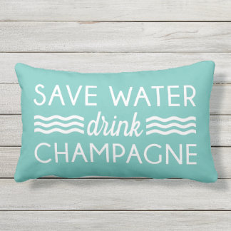 Save Water, Drink Champagne Outdoor Pillow