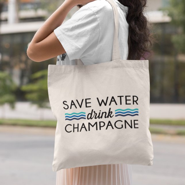 Save Water, Drink Champagne Tote Bag