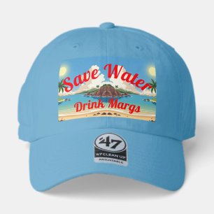 Save Water Drink Margs  Hat