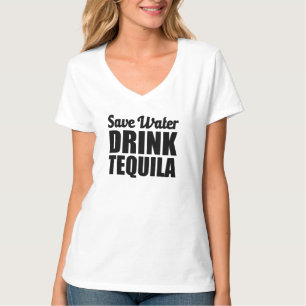 Save Water Drink Tequila funny T-Shirt