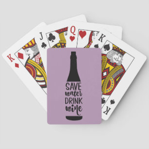 Save Water Drink Wine Black Bottle Silhouette Poker Cards
