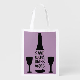 Save Water Drink Wine Black Bottle Two Glasses Grocery Bag