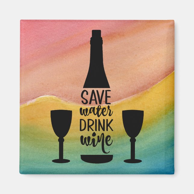 Save Water Drink Wine Black Bottle Two Glasses Magnet (Front)