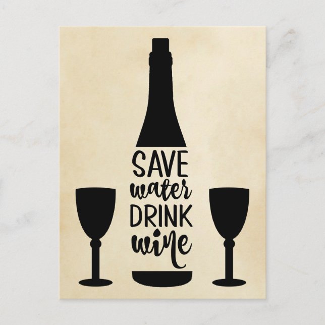 Save Water Drink Wine Black Bottle Two Glasses Postcard (Front)