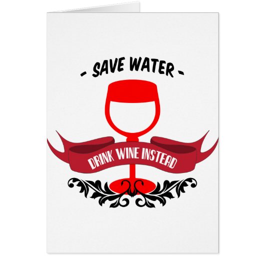 Save Water Drink Wine Cards (Front)