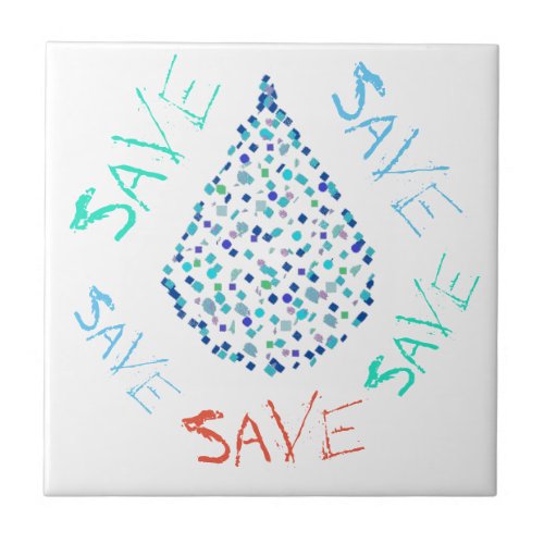 Save Water Drop Droplet Funky Ceramic Tile