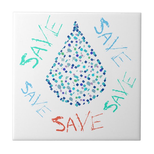 Save Water Drop Droplet Funky Ceramic Tile (Front)