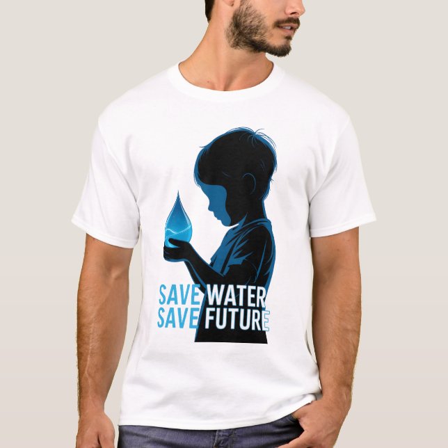 Save Water Save Future T-Shirt (Front)