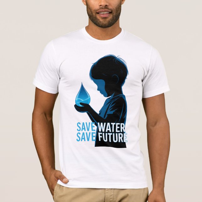 Save Water Save Future T-Shirt (Front)