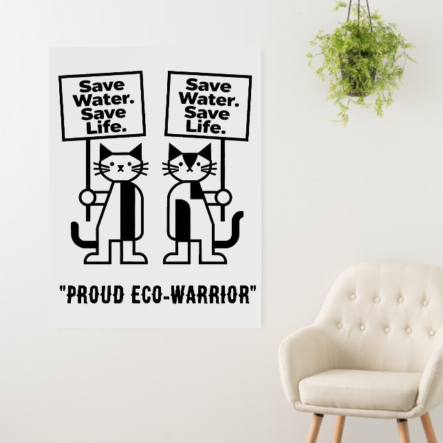 Save Water Save Life Cute Minimalist Cat Activist Foam Board (In Situ (Wall))