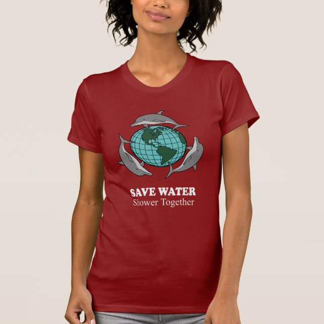 SAVE WATER, SHOWER TOGETHER T-Shirt (Front)