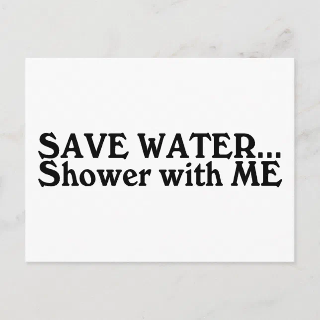 Save Water Shower With Me Postcard Zazzle 0240