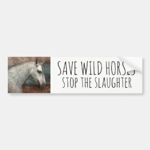 Save Wild Horses Stop The Slaughter Bumper Sticker