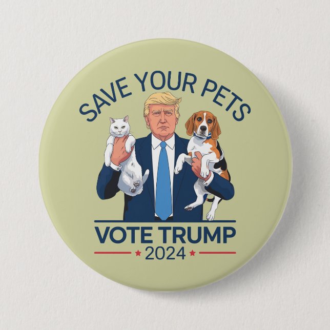 Save Your Pets Vote for Trump US Election Quote Button (Front)