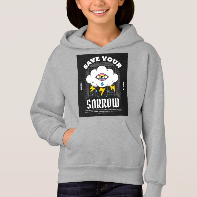 Save your sorrow  hoodie (Front)