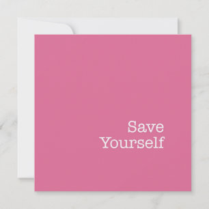 Save Yourself Note Card
