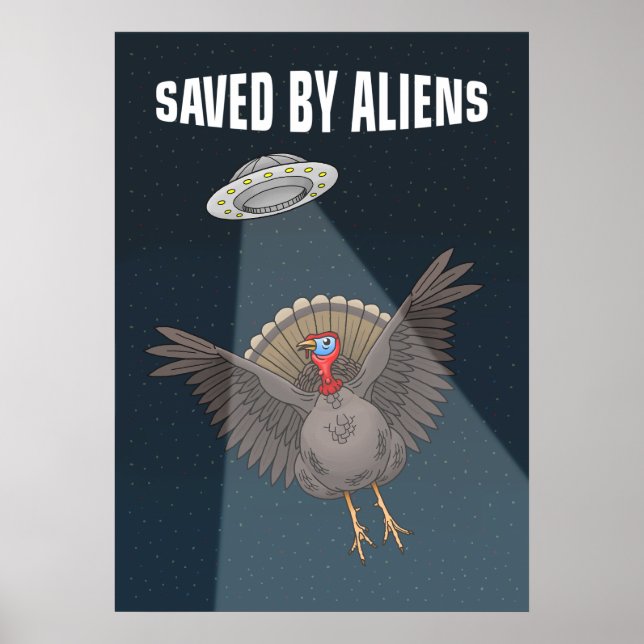 Saved By Aliens on Thanksgiving Poster (Front)