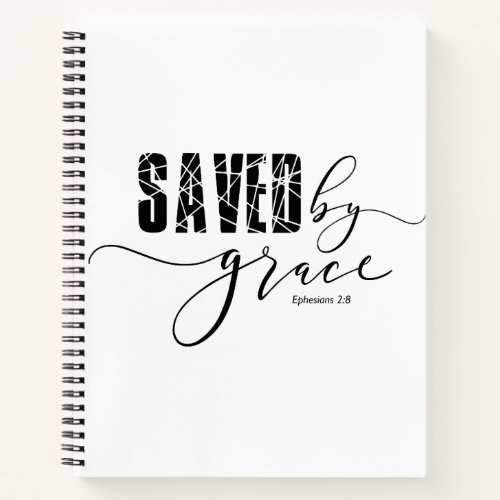Saved by Grace Bible Ephesians 28 Notebook