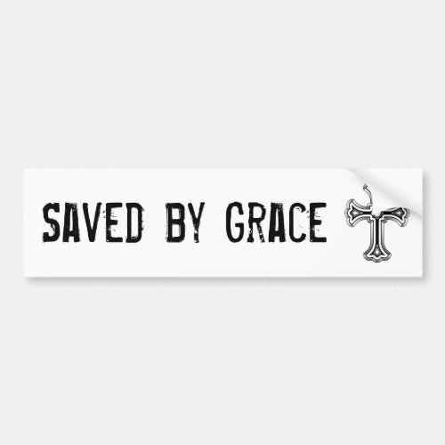 Saved by Grace bumper sticker