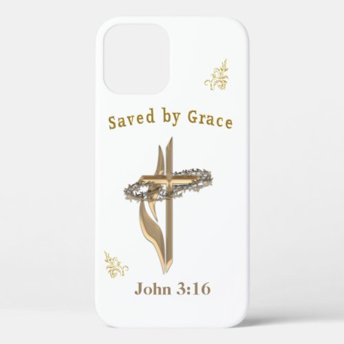Saved by Grace iPhone 12 Case