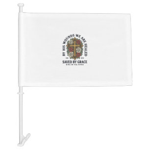 Saved By Grace Christian Cross Floral Shirt Car Flag