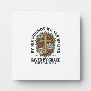 Saved By Grace Christian Cross Floral Shirt Plaque