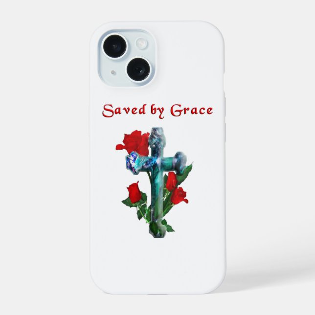 Saved By Grace iPhone 15 Case (Back)