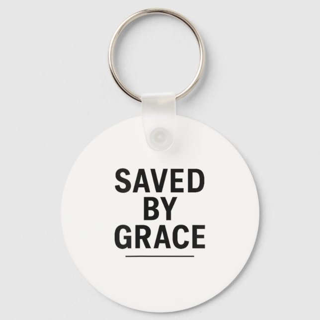 Saved By Grace Minimalist Christian Graphic  Keychain (Front)