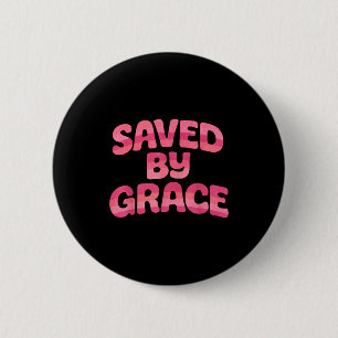 Saved By Grace Retro 70s Vintage Style Christian F Button