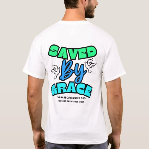 Saved By Grace T_Shirt 