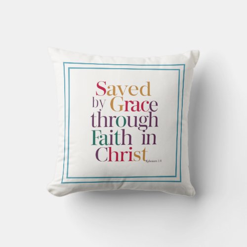 Saved By Grace Through Faith in Christ Typography Throw Pillow