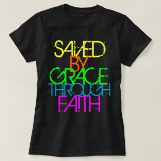 Saved by Grace through Faith Neon T-Shirt