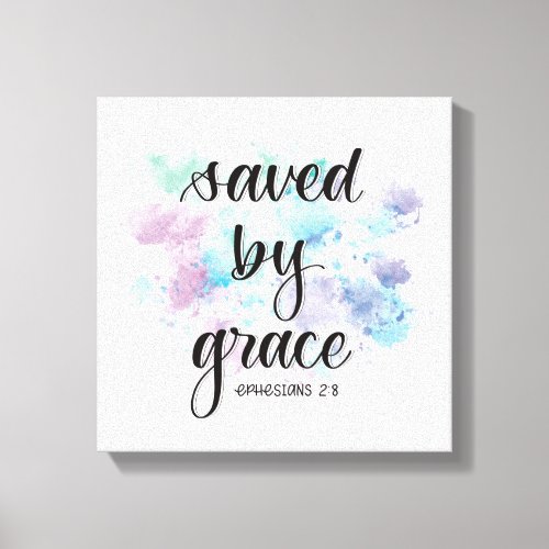 Saved by grace  watercolor background  canvas print