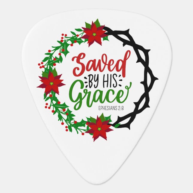 Saved by His Grace Christmas Wreath Guitar Pick (Front)