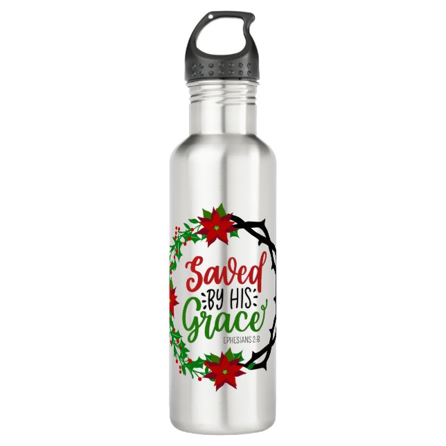 Saved by His Grace Stainless Steel Water Bottle (Front)