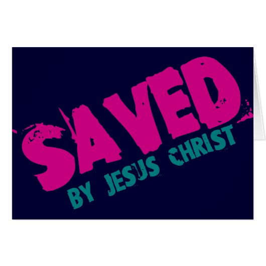 SAVED by Jesus Christ (Front Horizontal)