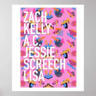 Saved By The 90s Bell Names Characters Zach Kelly Poster