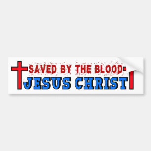 Saved By The Blood Bumper Sticker