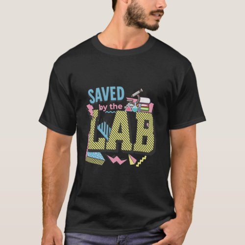 Saved By The Lab Lab Week 2023 Medical Laboratory  T_Shirt