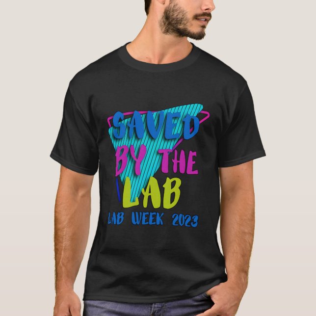 Saved By The Lab Lab Week 2023 T-Shirt (Front)