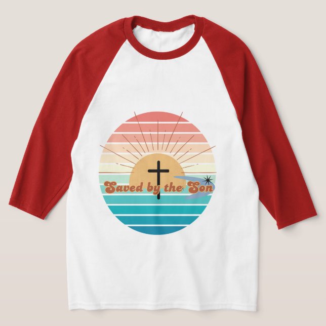 Saved by the Son retro baseball shirt Christain (Laydown)