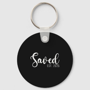 Saved Est. 2025 Christian Baptism Women Girls Keychain