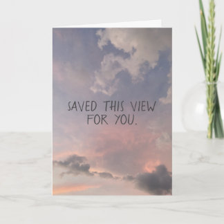 Saved This View For You Personalized Sky Card