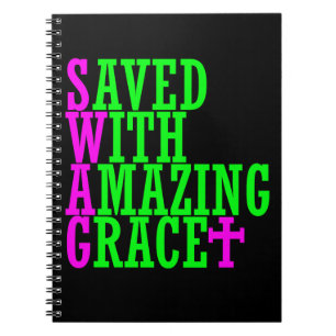 Saved With Amazing Grace SWAG Christian Notebook