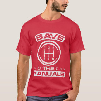 Savehe Manuals Cars Driving Racing Stick Gift girl T-Shirt