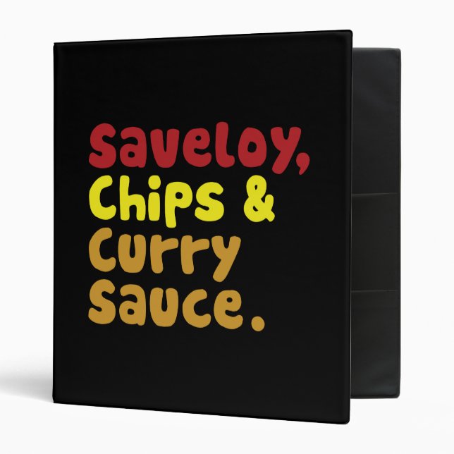 Saveloy, Chips & Curry Sauce. Binder (Front/Inside)