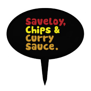 Saveloy, Chips & Curry Sauce. Cake Topper