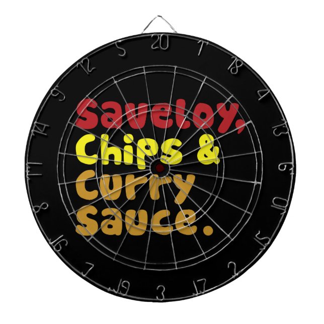 Saveloy, Chips & Curry Sauce. Dart Board (Front)