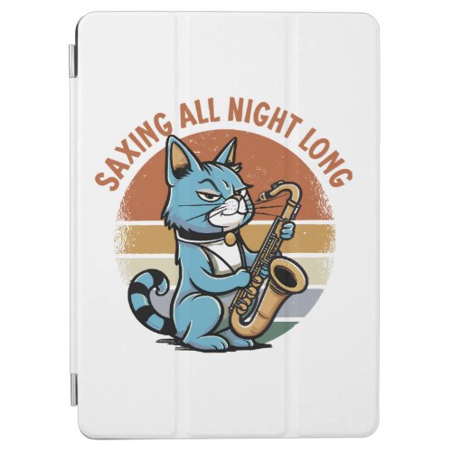 Saving All Night Long _ For Saxophone players iPad Air Cover